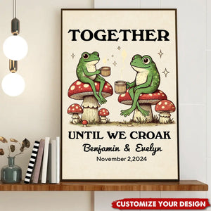 Together Until We Croak Frog Couple - Personalized Poster, Couple Vintage Anniversary Gift