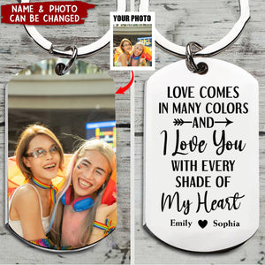 I Love You With Every Shade Of My Heart - Personalized Stainless Steel Keychain