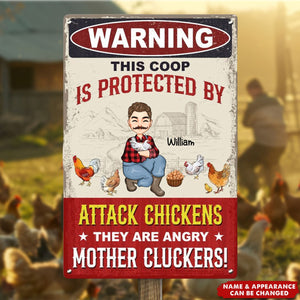 They Are Angry Mother Cluckers - Personalized Metal Sign