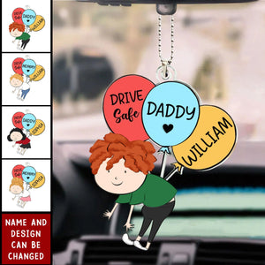 Daddy, Mommy, Drive Safe - Personalized Car Ornament