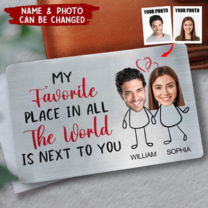 Custom Photo My Favorite Place - Gift For Couples, Husband, Wife - Personalized Aluminum Wallet Card