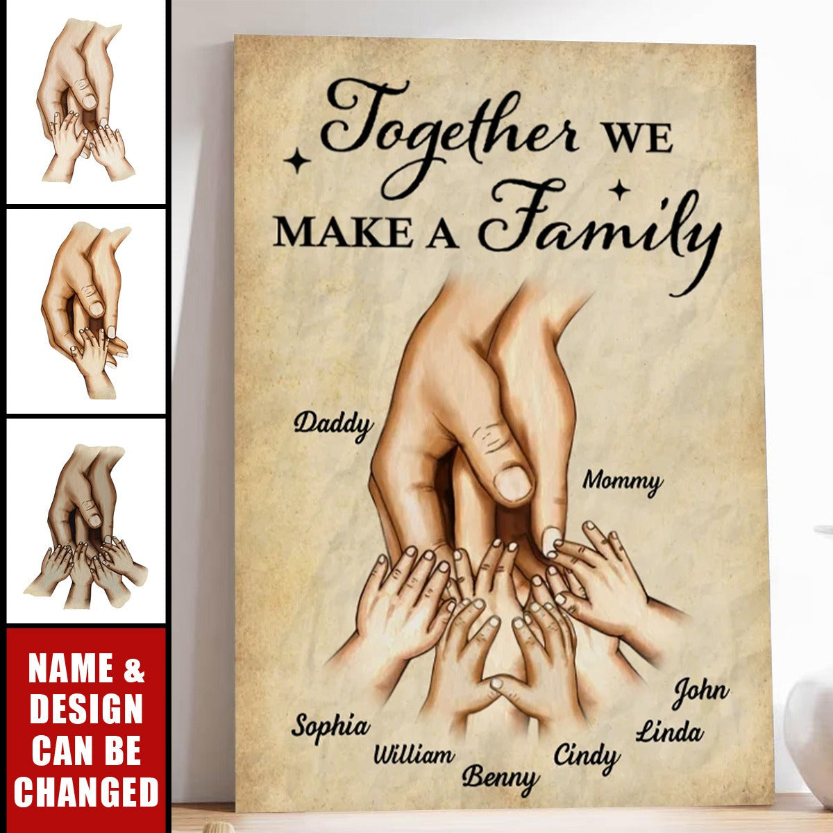 Together We Make A Family Hands In Hands Personalized Poster