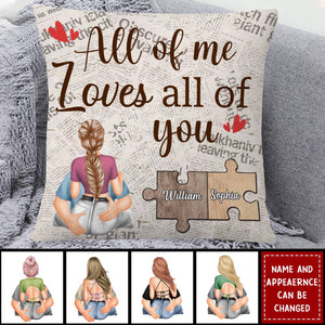 All Of Me Loves All Of You - Valentine Gifts - Personalized Couple Pillow