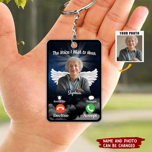 Memorial Insert Photo The Voice I Wish To Hear Personalized Keychain