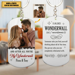 Couple You're My Wonderwall, Personalized Stainless Steel Engraved Keychain, Gift For Lover