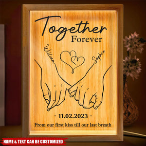 Together Forever From Our First Kiss Till Our Last Breath - Personalized Frame Light Box