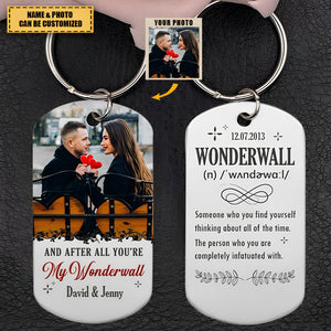 Couple You're My Wonderwall, Personalized Stainless Steel Engraved Keychain, Gift For Lover