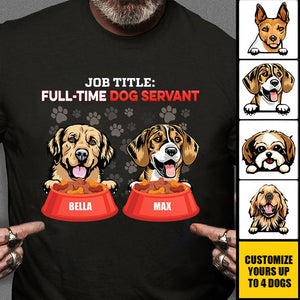 Job Tittle Full Time Dog Servant Dog Personalized T-shirt, Personalized Father's Day Gift for Dog Lovers, Dog Dad