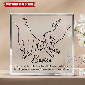 I'll Be There Pinky Promise - Bestie Personalized Square Shaped Acrylic Plaque