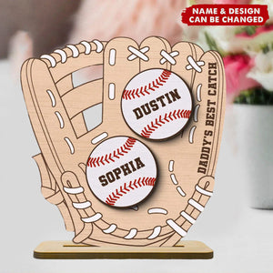 Daddy‘s Best Catch Kids Names In Baseball Glove Personalized Standing Wooden Plaque