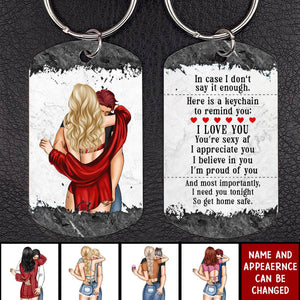 I Need You Tonight So Get Home Safe - Personalized Stainless Steel Keychain - Keychain For Couple