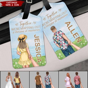 We're Map'ping Out A Lifetime Of Memories - Personalized Luggage Tag