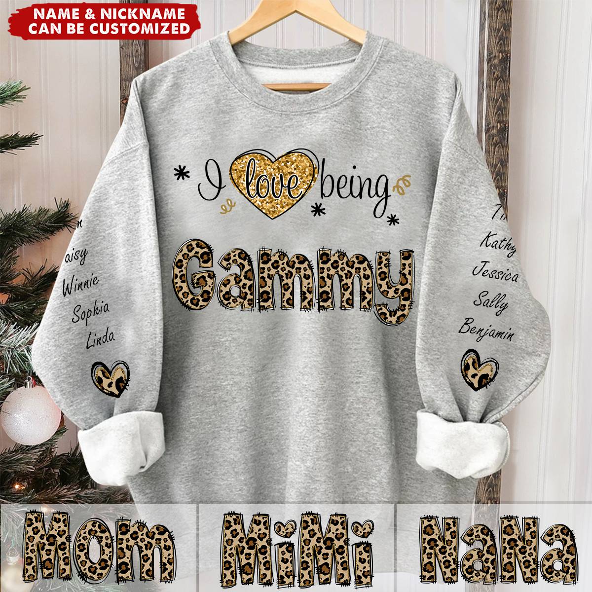 I Love Being Gigi Leopard Personalized Sweatshirt