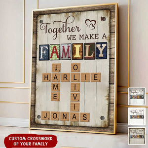 Together We Make A Family Crossword Art Personalized Poster