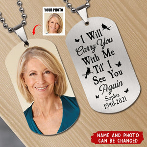 Although You Cannot See Me - Personalized Photo Tag Necklace