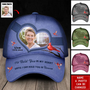 Custom Photo Memorial I'll Carry You With Me Until I See You Again - Personalized Classic Cap