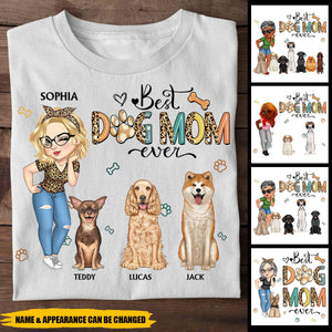 Best Dog Mom Ever - Funny Gift For Dog Lovers, Dog Moms - Personalized T-shirt