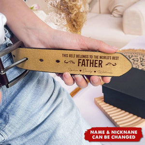 This Belt Belongs To The World's Best Dad - Personalized Engraved Leather Belt