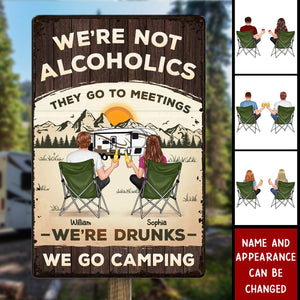 We're Not Alcoholic Camping Personalized Home Decor Metal Sign, House Warming Gift For Couple