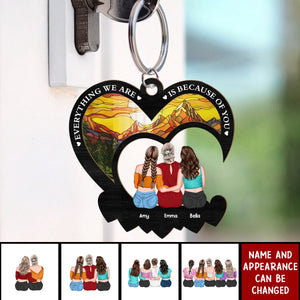 Everything We Are Is Because Of You - Personalized Keychain