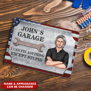 Garage Decor Gift For Husband Dad Grandpa I Can Fix Anything Except Stupid Personalized Metal Sign