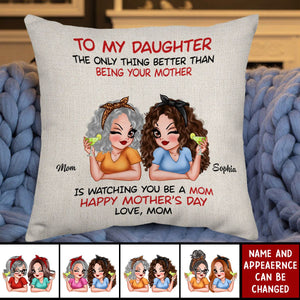 To My Daughter Happy Mother‘s Day Personalized Pillow