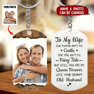 To My Wife, You Are My Queen Forever - Upload Image, Gift For Couples - Personalized Keychain