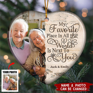 Next To You Is One Of My Favorite Places To Be - Upload Image - Personalized Photo Ornament