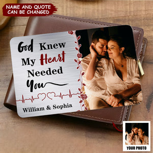 Drive Safe - I Need You Here With Me - Personalized Stainless Steel Photo Wallet Card