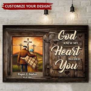 Cross God Knew My Heart Needed You - Personalized Poster