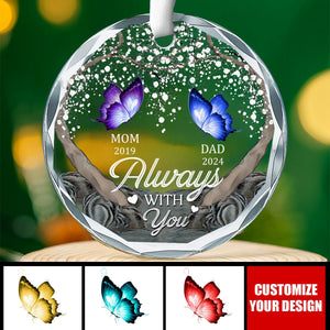 We're Always With You - Memorial Personalized Circle Glass Ornament