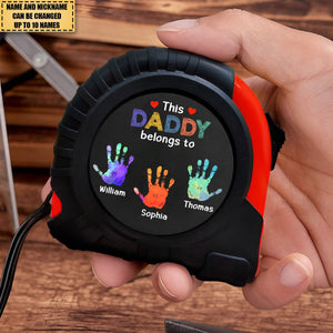 This Grandpa Daddy Belongs To - Gift For Dad, Father, Grandfather - Personalized Tape Measure