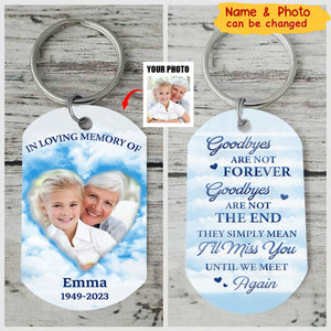 Memorial Gift Goodbyes Are Not Forever Personalized Stainless Steel Keychain