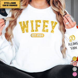 Wifey Est - Couple Personalized Custom Unisex Sweatshirt With Design On Sleeve - Gift For Husband Wife