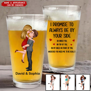 I Promise To Always Be By Your Side Personalized Couple Beer Glass