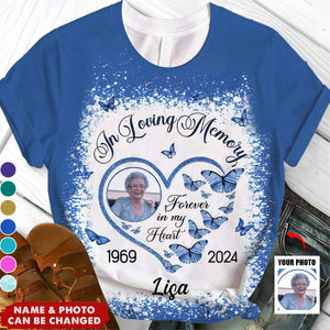 In Loving Memorial, Forever In My Heart - Upload Photo Personalized 3D T-Shirt