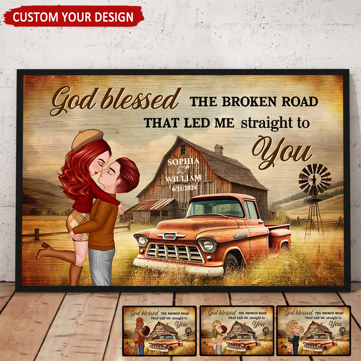 God Blessed The Broken Road That Led Me Straight To You, Couple Farmhouse Personalized Poster