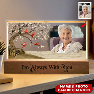 Custom Photo I'm Always With You Family Memorial - Personalized Rectangle LED Light