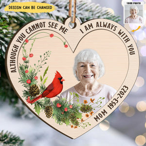 Memorial Christmas Ornament I'm Always With You - Personalized Wooden Photo Ornament