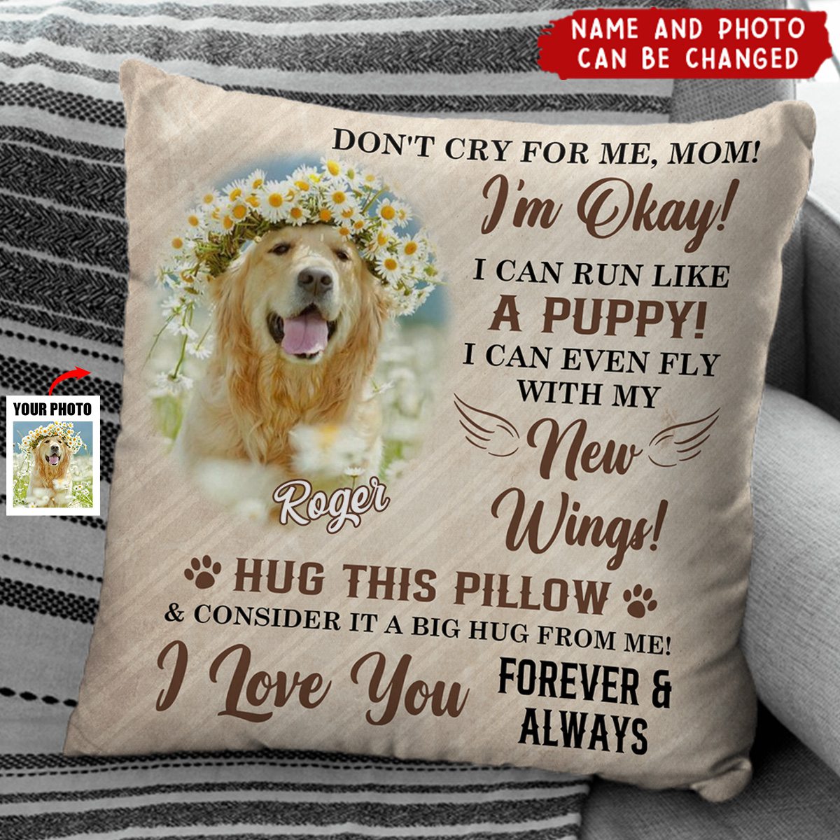 Don't Cry For Me, Mom - Personalized Upload Photo Pillow - Personalized Gifts For Memorial Dog Loss Pet Loss