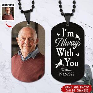 Although You Cannot See Me - Personalized Photo Tag Necklace