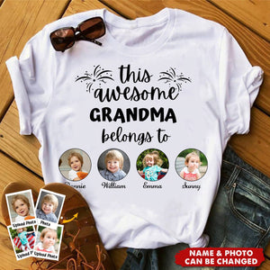 Custom Photo This Awesome Grandma Belongs To - Personalized T-Shirt