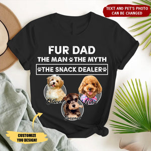 Fur Dad The Man The Myth The Snack Dealer - Personalized T-Shirt, Gift For Dog Lovers, Dog Mom, Dog Dad