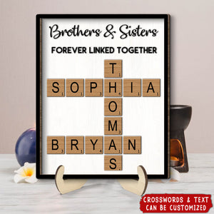 Brothers & Sisters Forever Linked Together Crossword Puzzle Art Personalized 2-Layer Wooden Plaque