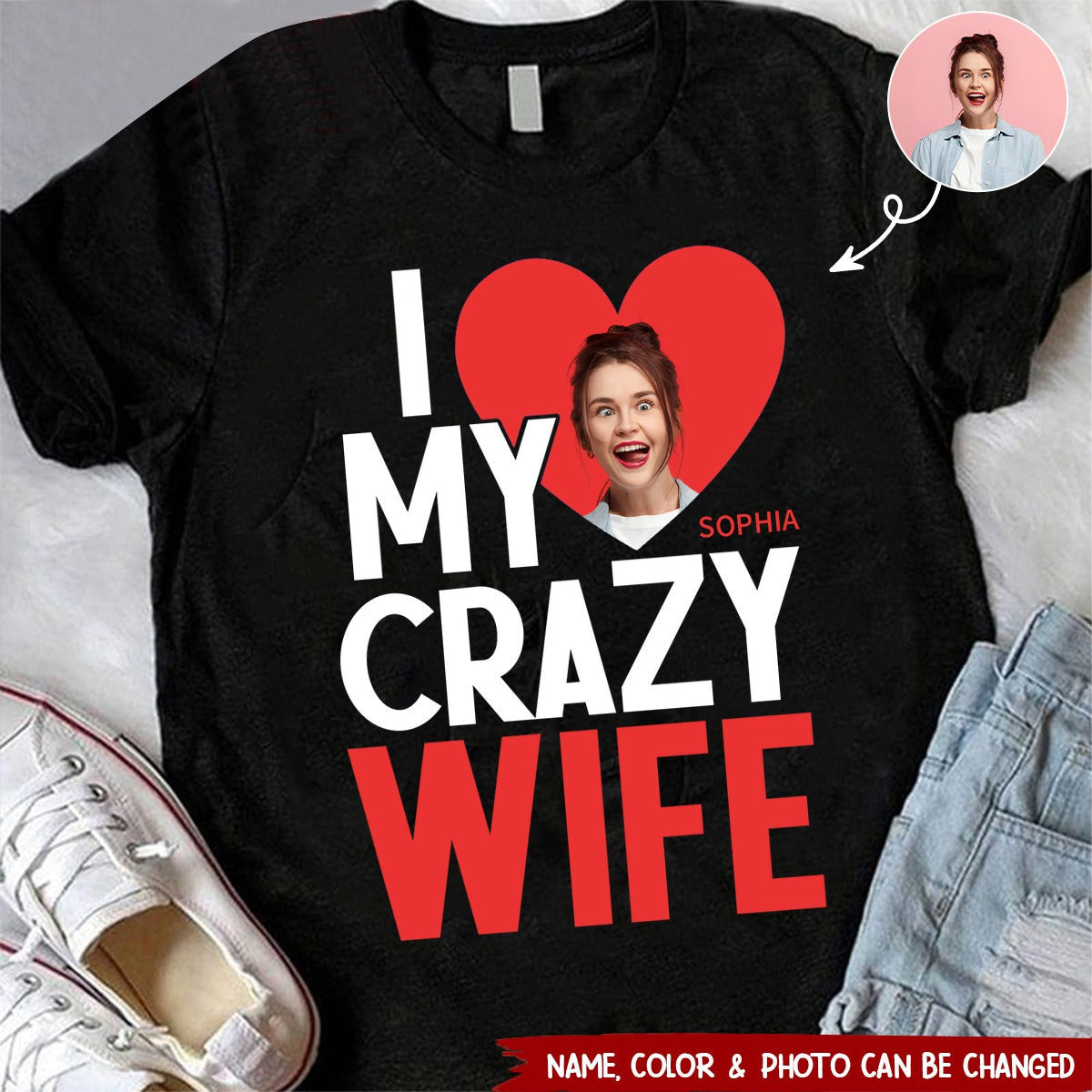 I Love My Crazy Wife - Personalized Photo Shirt