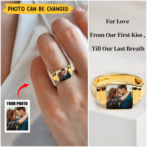 For Love - From Our First Kiss, Till Our Last Breath - Photo Custom Dainty Square Ring