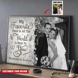 Custom Photo With You, Love Feels Like Home - Couple Personalized Horizontal Poster