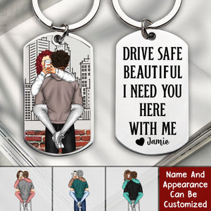 Drive Safe Beautiful - Personalized Stainless Steel Keychain