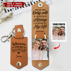 Wherever You Go, Come Back To Me - Personalized Leather Photo Keychain