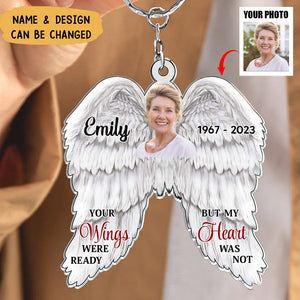 Memorial Upload Photo Angel Wings, Your Wings Were Ready But My Heart Was Not Personalized Keychain